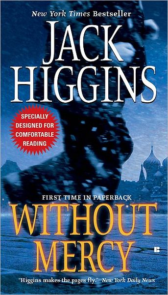 Cover for Jack Higgins · Without Mercy (Sean Dillon) (Paperback Book) (2006)