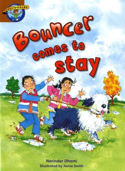 Cover for Narinder Dhami · Storyworlds Bouncer Comes to Stay - STORYWORLDS (Pocketbok) (2005)
