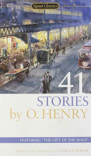 41 Stories - O. Henry - Kirjat - Penguin Putnam Inc - 9780451530530 - tiistai 3. heinäkuuta 2007