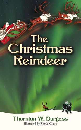 Cover for Thornton Burgess · The Christmas Reindeer - Dover Children's Classics (Paperback Book) (2013)