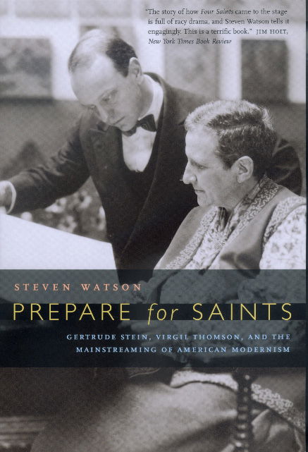 Cover for Steven Watson · Prepare for Saints: Gertrude Stein, Virgil Thomson, and the Mainstreaming of American Modernism (Paperback Book) (2000)
