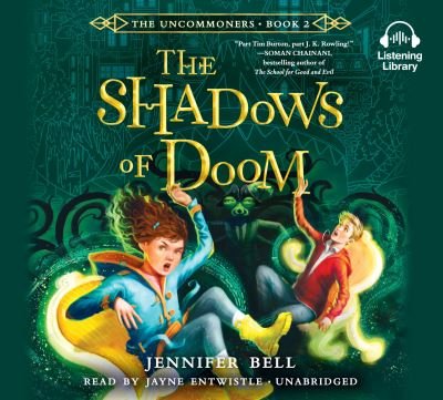Cover for Jennifer Bell · The Uncommoners #2: The Shadows of Doom (CD) (2019)