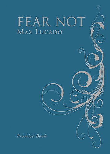 Cover for Max Lucado · Fear Not (Hardcover Book) [Lea edition] (2015)