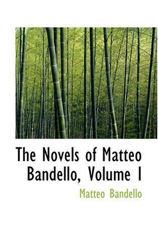 Cover for Matteo Bandello · The Novels of Matteo Bandello, Volume I (Paperback Book) (2008)