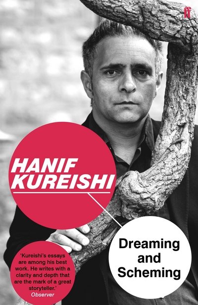 Cover for Hanif Kureishi · Dreaming and Scheming: Collected Prose (Taschenbuch) [Main edition] (2018)