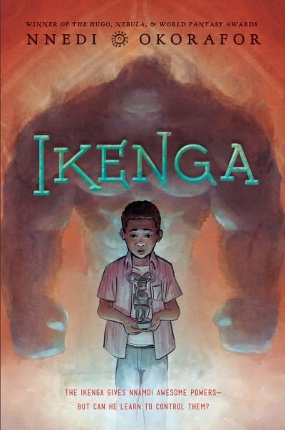 Ikenga - Nnedi Okorafor - Books - Penguin USA - 9780593113530 - August 24, 2021