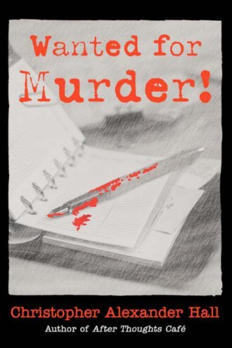 Cover for Christopher Hall · Wanted for Murder! (Paperback Book) (2008)