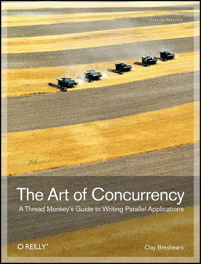 Cover for Clay Breshears · The Art of Concurrency (Pocketbok) (2009)