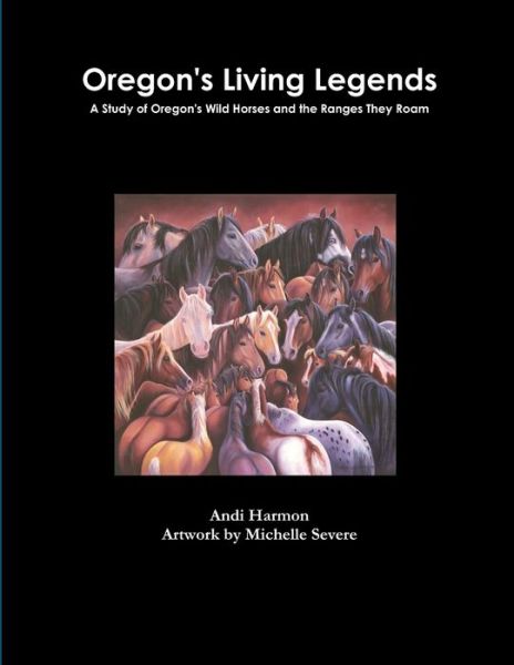 Cover for Andi Harmon · Oregon's Living Legends (Book) (2013)