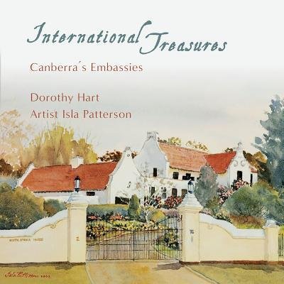 Cover for Dorothy Hart · International Treasures : Canberra's Embassies (Paperback Book) (2017)