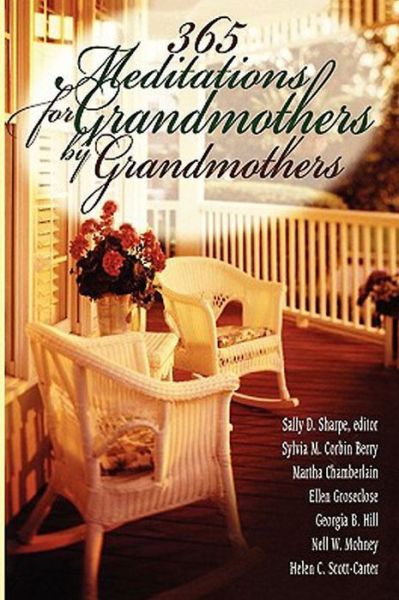 Cover for Helen C. Scott-carter · 365 Meditations for Grandmothers by Grandmothers (Paperback Book) (2006)