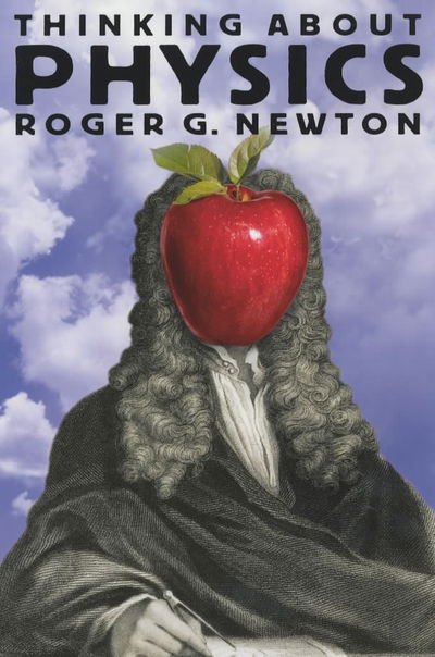 Cover for Roger G. Newton · Thinking about Physics (Paperback Book) (2002)