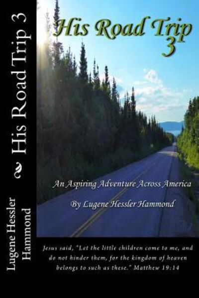 Cover for Lugene Hessler Hammond · His Road Trip 3 (Paperback Book) (2018)