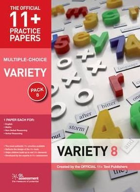 Cover for GL Assessment · 11+ Practice Papers, Variety Pack 8 (multiple Choice): English Test 8, Maths Test 8, NVR Test 8, VR Test 8 - The Official 11+ Practice Papers (Pamphlet) (2011)