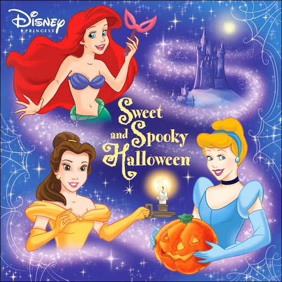 Cover for Rh Disney · Sweet and Spooky Halloween (Disney Princess) (Pictureback (R)) (Paperback Book) (2007)