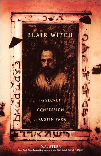 Cover for D.A. Stern · Blair Witch: The Secret Confession of Rustin Parr (Paperback Book) (2000)