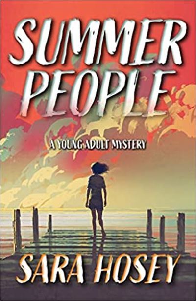 Cover for Sara Hosey · Summer People (Book) (2023)