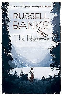 Cover for Russell Banks · The Reserve (Paperback Book) (2009)