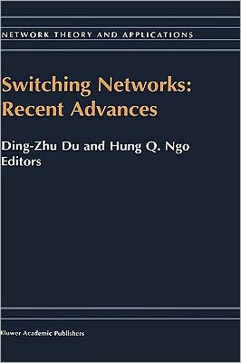 Ding-Zhu Du · Switching Networks: Recent Advances - Network Theory and Applications (Inbunden Bok) [2001 edition] (2001)