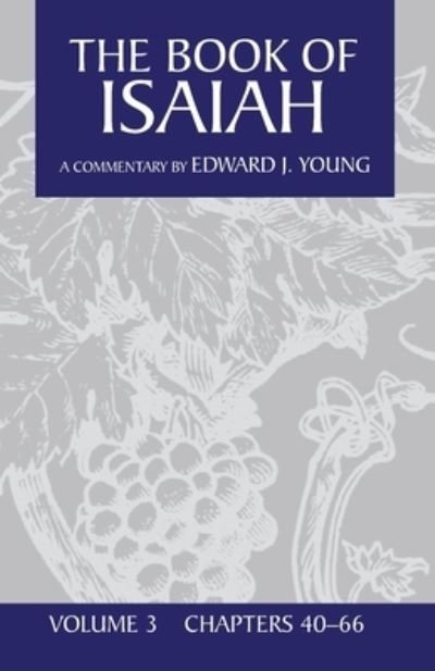 Cover for Edward J. Young · Book of Isaiah (Chapters 40-66) (Paperback Book) [New edition] (1992)