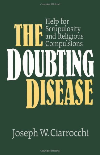 Cover for Joseph W. Ciarrocchi · The Doubting Disease: Help for Scrupulosity and Religious Compulsions (Paperback Book) (1995)