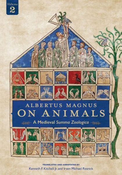 Albertus Magnus On Animals V2: A Medieval Summa Zoologica Revised Edition - Kitchell, Kenneth F, Jr - Books - Ohio State University Press - 9780814254530 - April 1, 2020