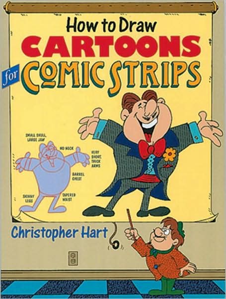 Cover for Christopher Hart · How To Draw Cartoons For Comic Strips (Paperback Book) (2011)