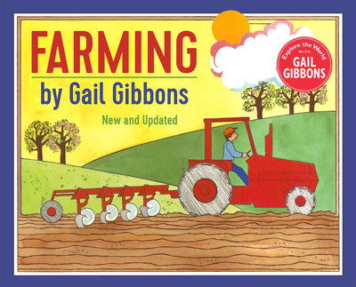 Farming - Gail Gibbons - Książki - Holiday House - 9780823445530 - 14 maja 2019