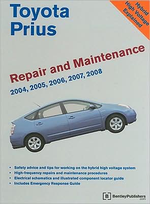 Cover for Bentley Publishers · Toyota Prius Repair and Maintenance Manual (2004-2008) (Hardcover Book) (2008)