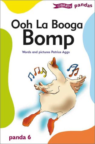 Ooh La Booga Bomp (Panda) - Patrice Aggs - Książki - O'Brien Press - 9780862787530 - 1 maja 2002