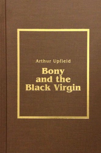Cover for Arthur Upfield · Bony and the Black Virgin (Hardcover Book) (2006)