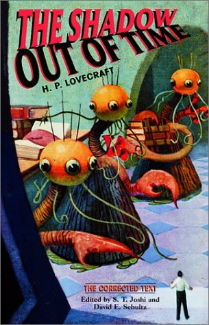 Cover for H. P. Lovecraft · The Shadow out of Time: the Corrected Text (Paperback Bog) [Reprint edition] (2003)