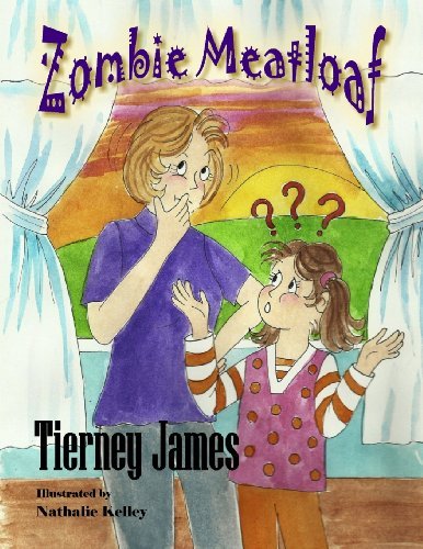 Cover for Tierney James · Zombie Meatloaf (Paperback Bog) (2014)