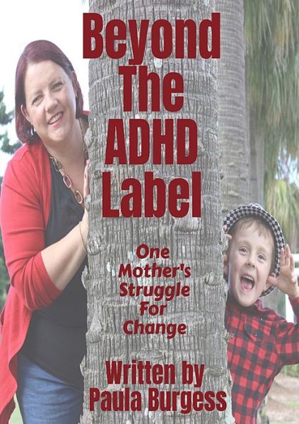 Cover for Paula Burgess · Beyond the ADHD Label (Paperback Book) (2016)