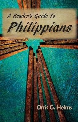Cover for Orris G Helms · A Reader's Guide to Philippians (Paperback Book) (2015)