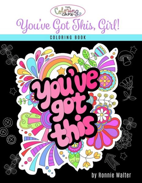 Cover for Ronnie Walter · The Coloring Cafe-You've Got This, Girl! (Paperback Book) (2020)