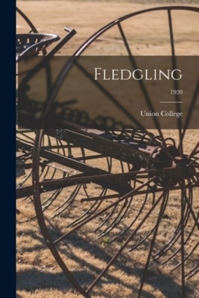 Cover for Union College · Fledgling; 1920 (Paperback Book) (2021)