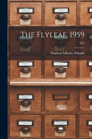 Cover for Fondren Library Friends · The Flyleaf, 1959; 10 (Paperback Book) (2021)