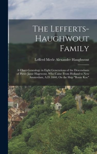 Cover for Lefferd Merle Alexander Haughwout · Lefferts-Haughwout Family (Bok) (2022)