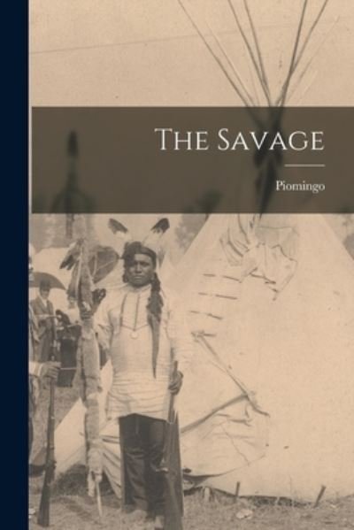 Cover for Piomingo · Savage (Book) (2022)