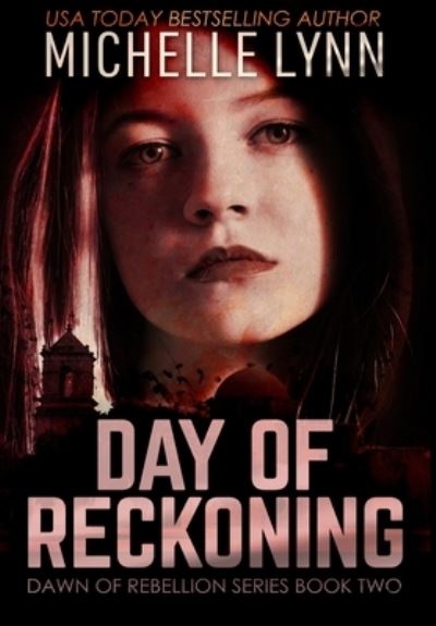 Cover for Michelle Lynn · Day of Reckoning (Hardcover Book) (2021)