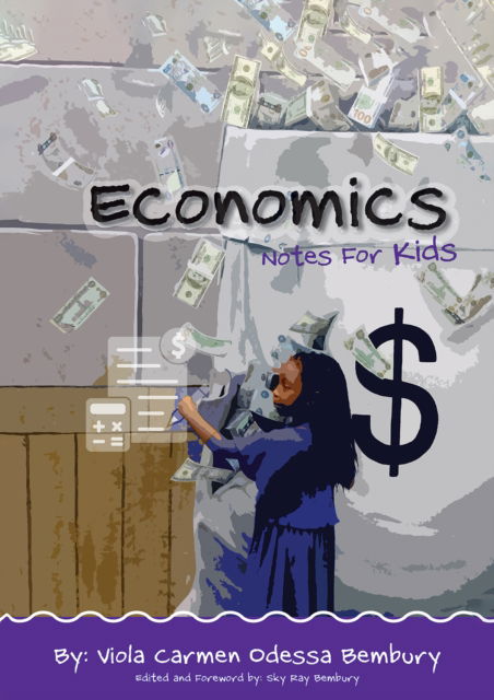 Viola Carmen Odessa Bembury · Economics: Notes for Kids (Paperback Book) (2024)