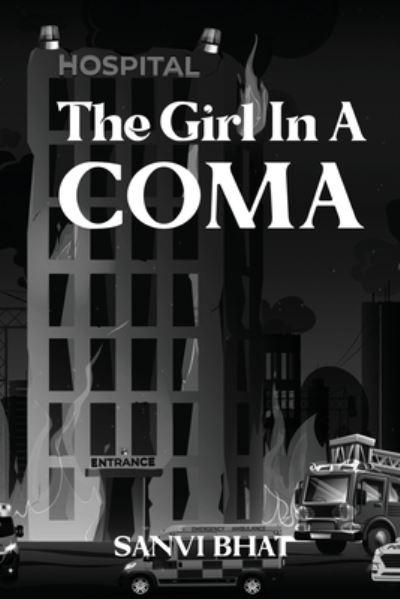 Cover for Sanvi Bhat · The Girl In A Coma (Paperback Book) (2022)