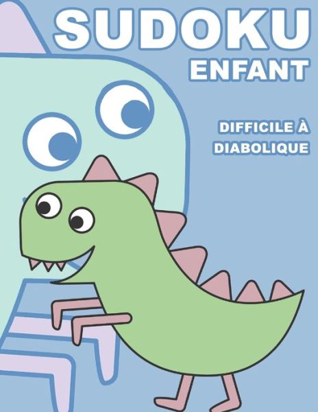 Cover for Geniale Sudoku · Sudoku Enfant Difficile A Diabolique (Paperback Book) (2019)