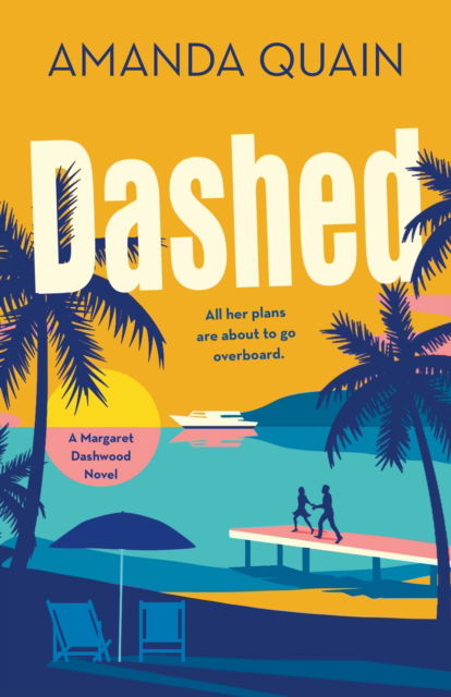 Dashed - Amanda Quain - Books - Wednesday Books - 9781250907530 - August 19, 2024
