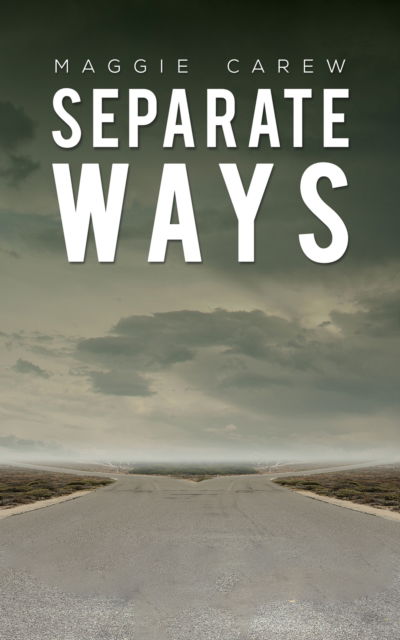 Cover for Maggie Carew · Separate Ways (Paperback Book) (2022)