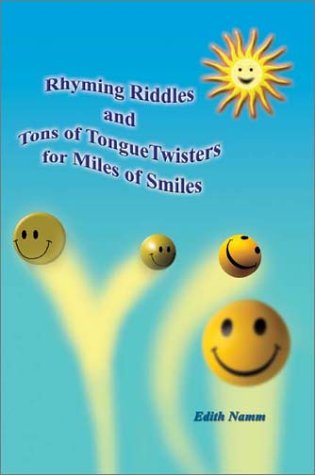 Cover for Edith Namm · Rhyming Riddles and Tons of Tongue Twisters for Miles of Smiles (Paperback Book) (2002)
