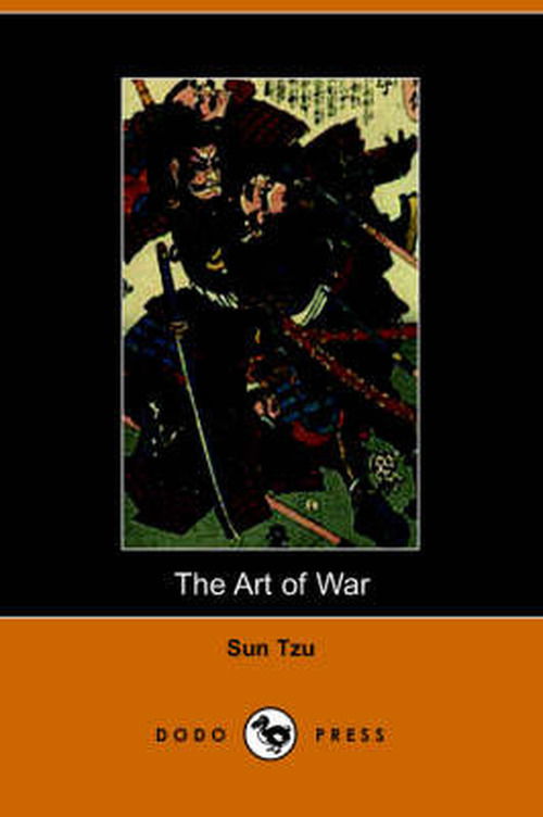 The Art of War - Sun Tzu - Livros - Dodo Press - 9781406500530 - 17 de outubro de 2005