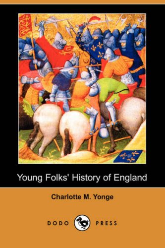 Cover for Charlotte M. Yonge · Young Folks' History of England (Dodo Press) (Paperback Book) (2007)