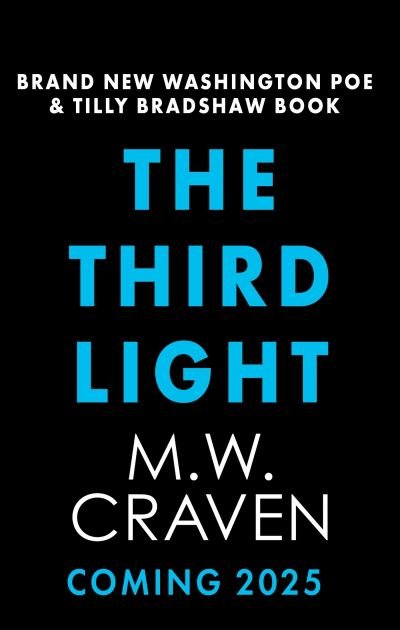 Cover for M. W. Craven · The Third Light - Washington Poe (Inbunden Bok) (2025)
